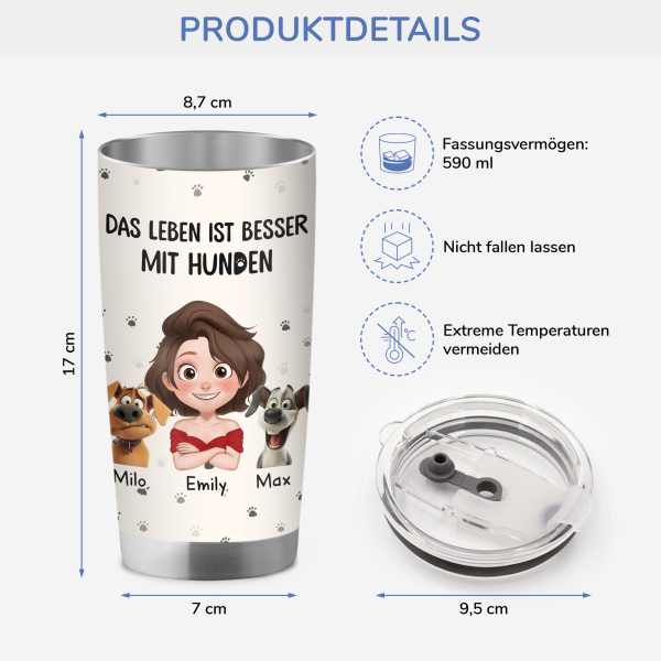 Das Leben Ist Besser Mit Hunden - Personalisiertes Geschenk | Thermobecher 20oz für Hundeliebhaber Online – Bild 3