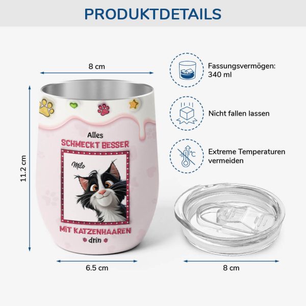 Alles Schmeckt Besser Mit Katzenhaaren Drin - Personalisiertes Geschenk | Weinbecher für Katzenliebhaber Jetzt online – Bild 3