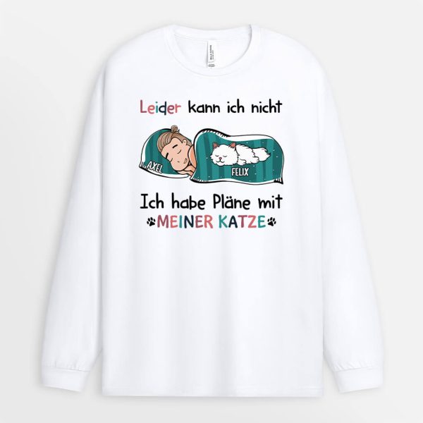 Ich Habe Pläne Mit Meiner Süßen Katze - Personalisiertes Geschenk | Langarmshirt für Katzenliebhaber Im Angebot